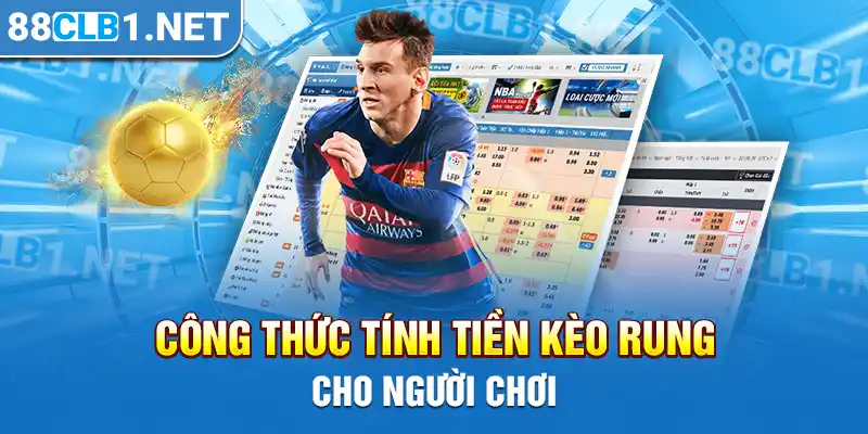 Công thức tính tiền kèo rung cho người chơi