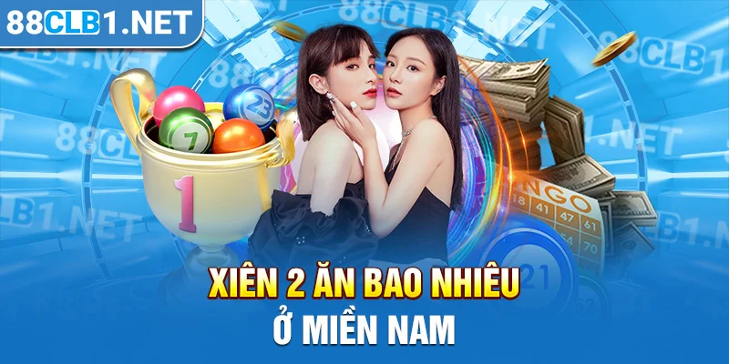 Xiên 2 ăn bao nhiêu ở miền Nam